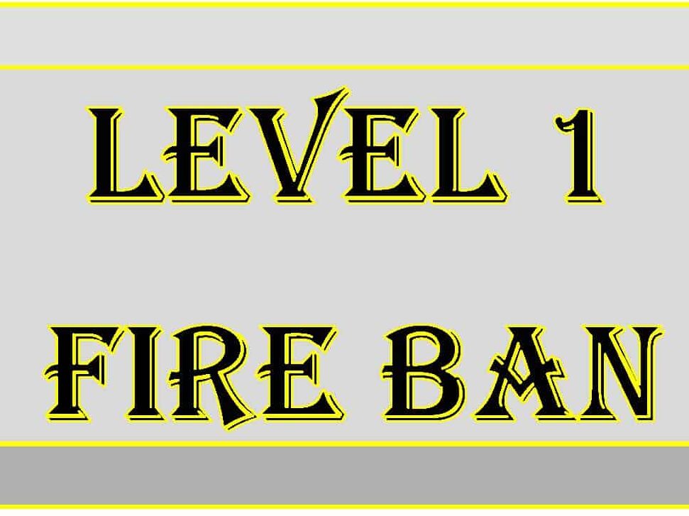 Level 1 Fire Ban