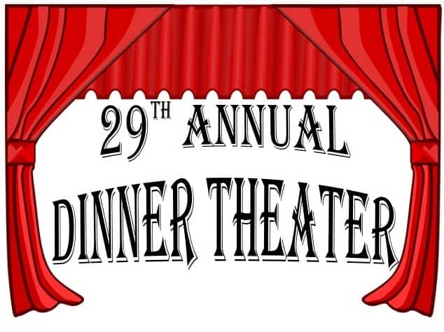 Dinner Theatre 29th Annual